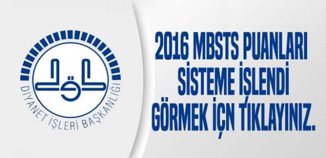 2016 mbsts puanları sisteme yüklendi.