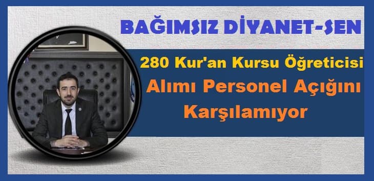 280 Kur'an Kursu Öğreticisi Alımı Personel Açığını karşılamıyor